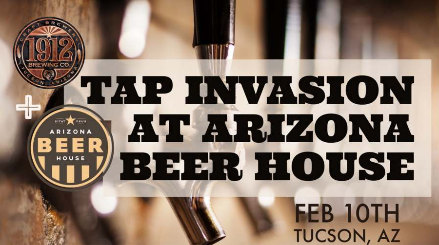 AZ Beer Week Tap Invasion At Arizona Beer House 1912 Brewing Tucson